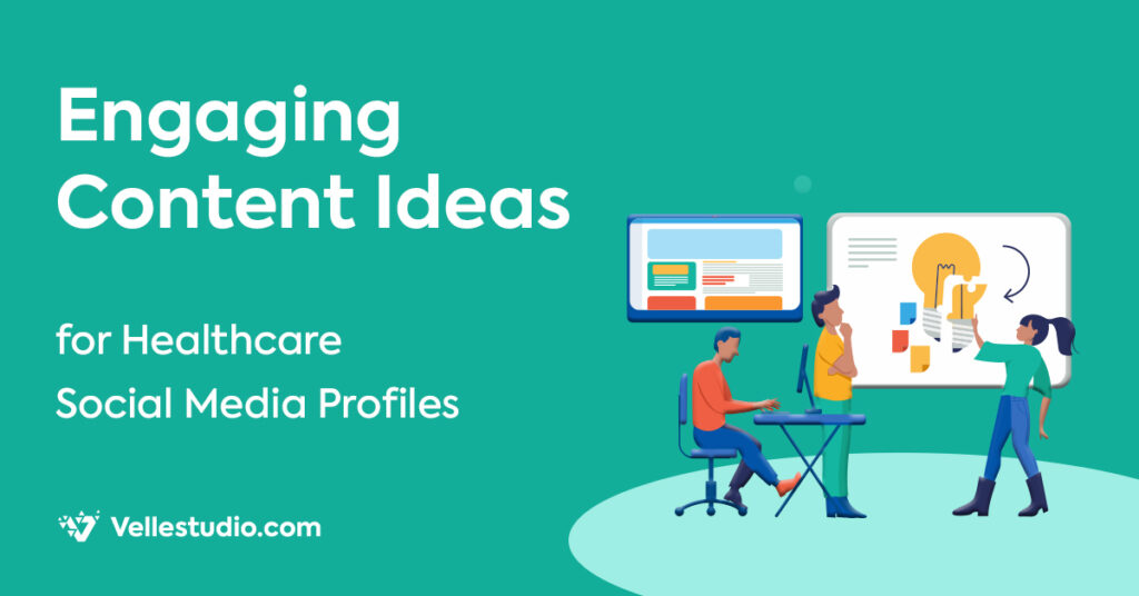 Engaging Content Ideas for Healthcare Social Media Profiles