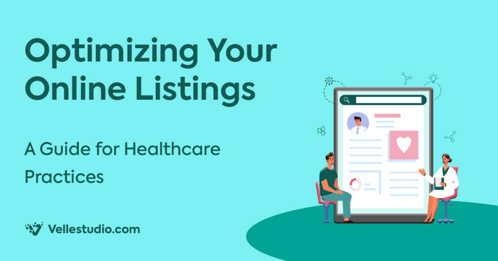 Optimizing Your Online Listings: A Guide for Healthcare Practices